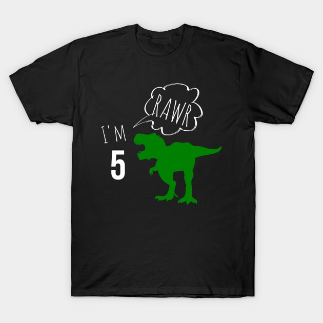 RAWR i am 5 T-Shirt by warantornstore